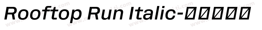 Rooftop Run Italic字体转换